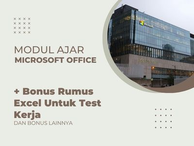 Modul Ajar Microsoft Office Lengkap + Bonus Rumus Excel untuk Tes Kerja & Dunia Kantor