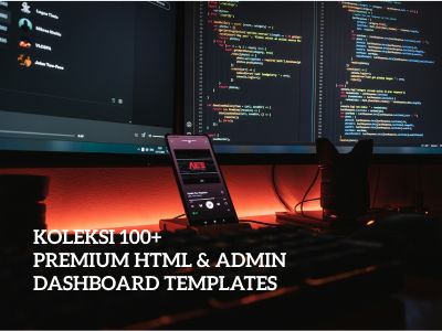 Koleksi 100+ Premium HTML & Admin Dashboard Templates